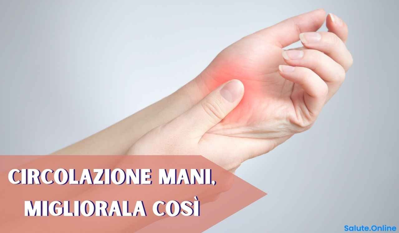 circolazione mani rimedi naturali