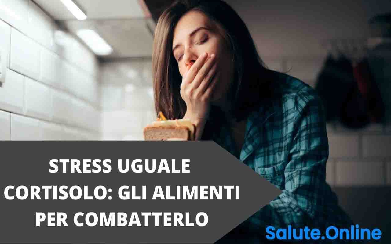 Cortisolo come combatterlo