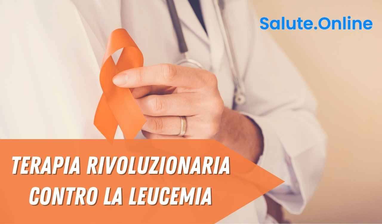 leucemia terapia rivoluzionaria