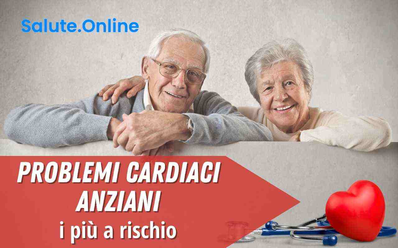 problemi cardiaci anziani